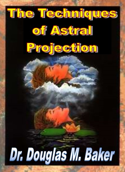 Techniques of Astral Projection - Click Image to Close